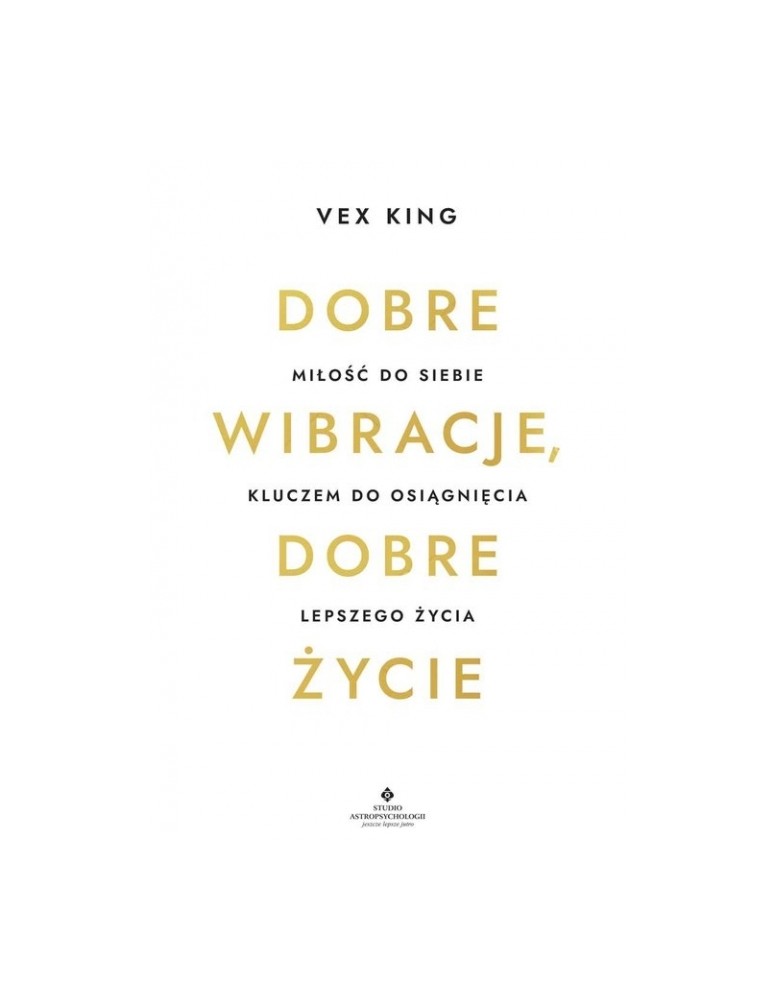 Dobre wibracje, dobre życie Vex King