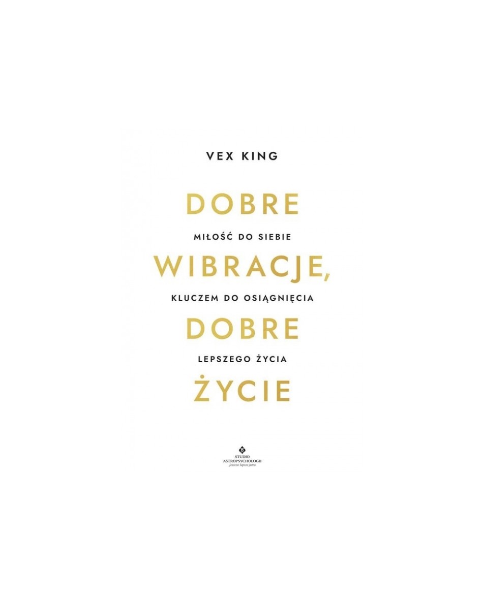 Dobre wibracje, dobre życie Vex King