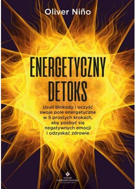 Energetyczny detoks Oliver...