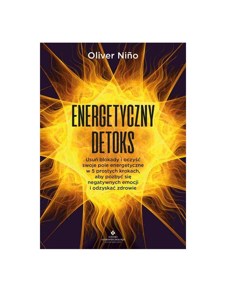 Energetyczny detoks Oliver Niňo