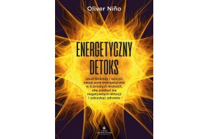 Energetyczny detoks Oliver Niňo