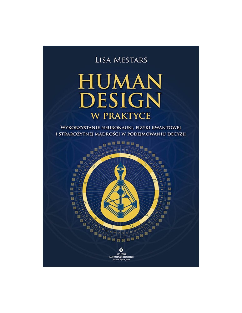 Human Design w praktyce Lisa Mestars
