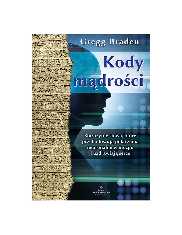 Kody mądrości Gregg Braden