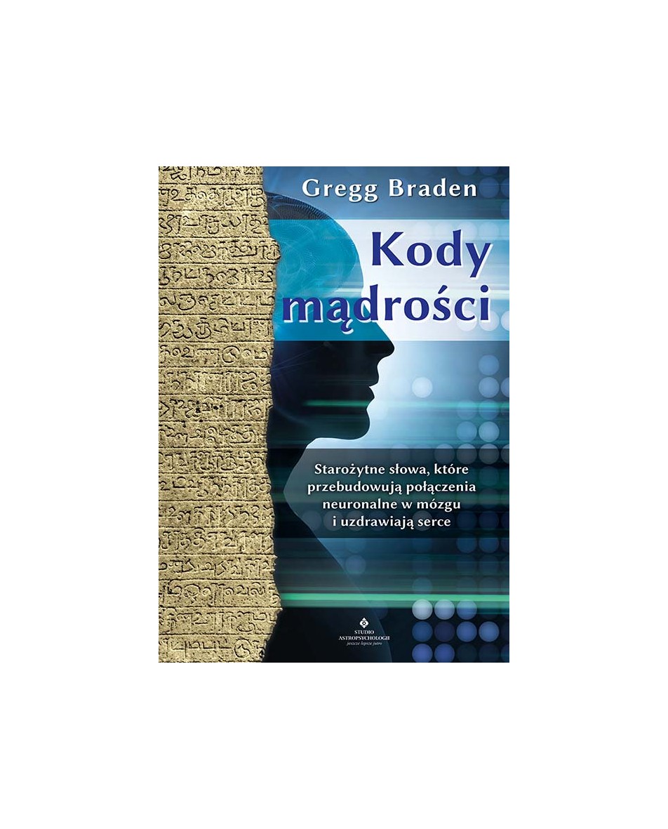 Kody mądrości Gregg Braden