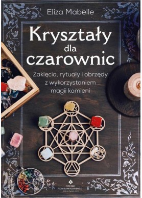 Kryształy dla czarownic...