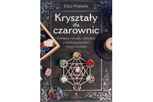 Kryształy dla czarownic Eliza Mabelle