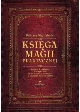 Księga magii praktycznej Brittany Nightshade