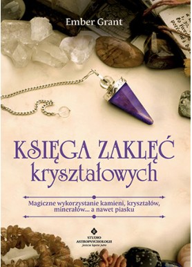 Księga zaklęć kryształowych...