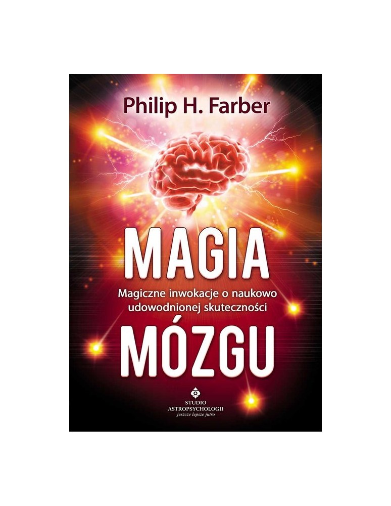 Magia mózgu Philip H. Farber