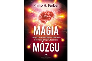 Magia mózgu Philip H. Farber