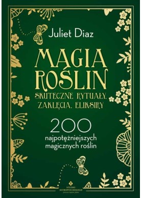 Magia roślin – skuteczne...