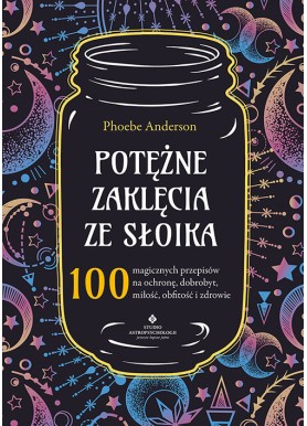 Potężne zaklęcia ze słoika Phoebe Anderson