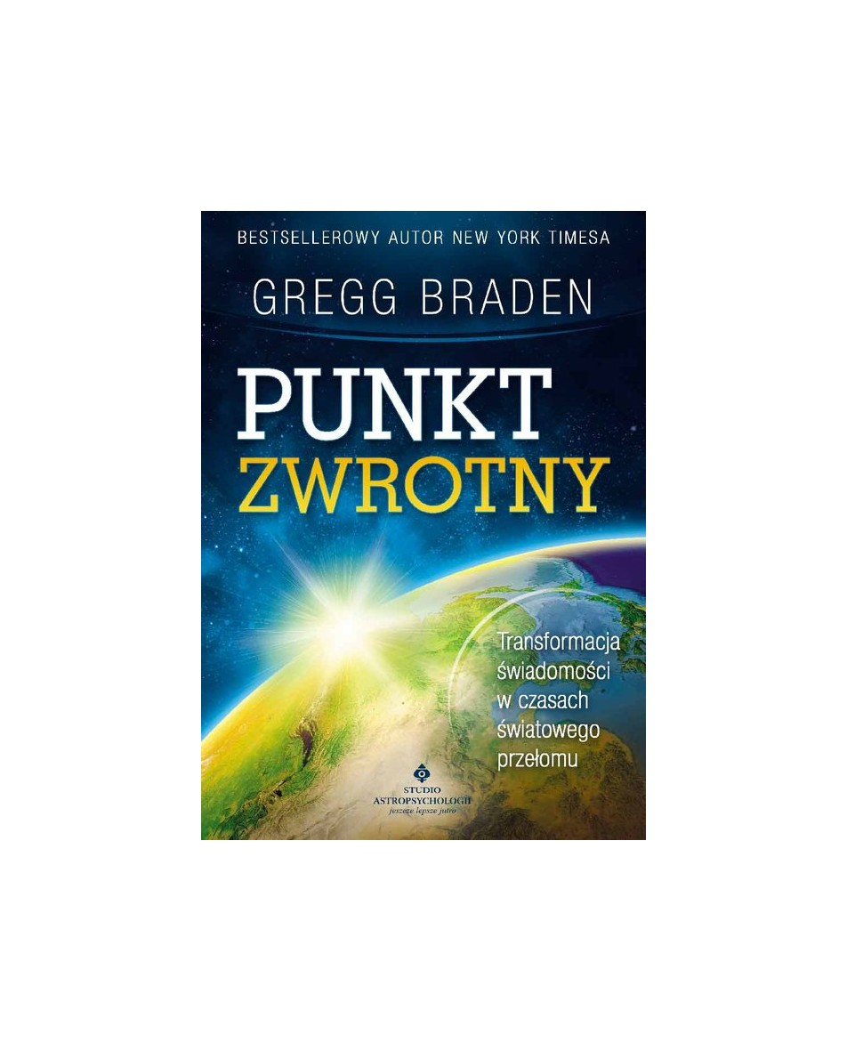 Punkt zwrotny Gregg Braden