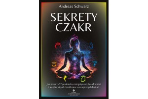 Sekrety czakr Andreas Schwarz