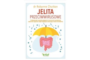 Jelita przeciwwirusowe  dr Robynne Chutkan