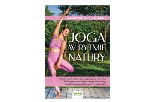 Joga w rytmie natury  Kassandra Reinhardt