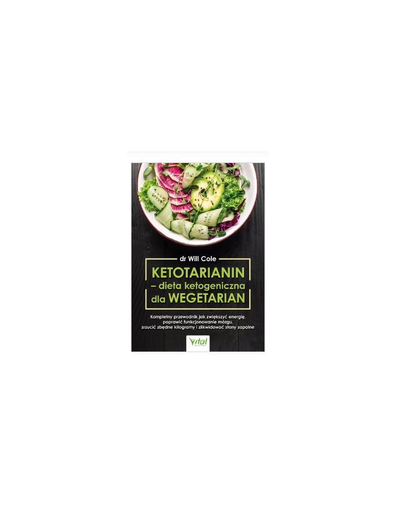 Ketotarianin – dieta ketogeniczna dla wegetarian  dr Will Cole