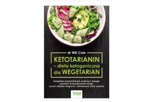 Ketotarianin – dieta ketogeniczna dla wegetarian  dr Will Cole