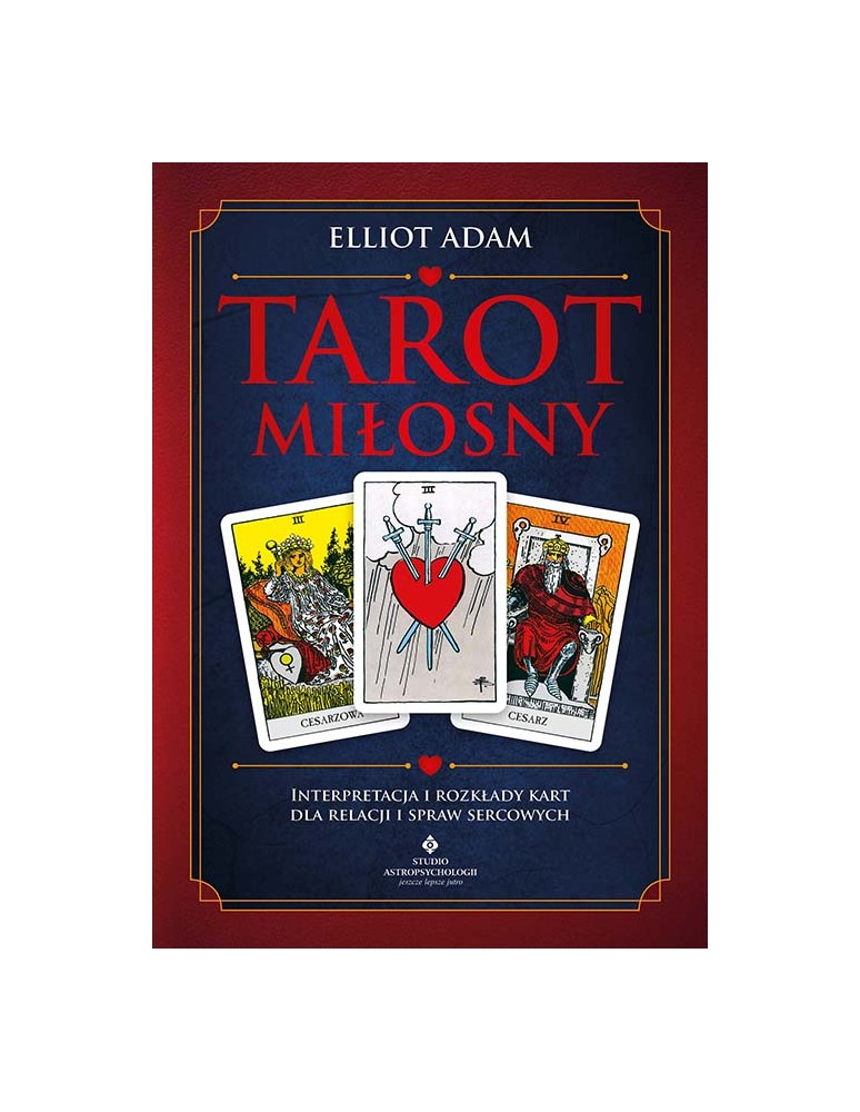 Tarot miłosny Elliot Adam