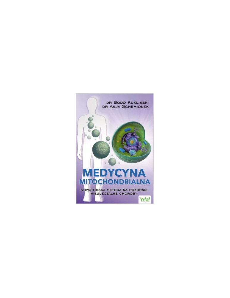 Medycyna mitochondrialna   dr Anja Schemionek dr Bodo Kuklinski