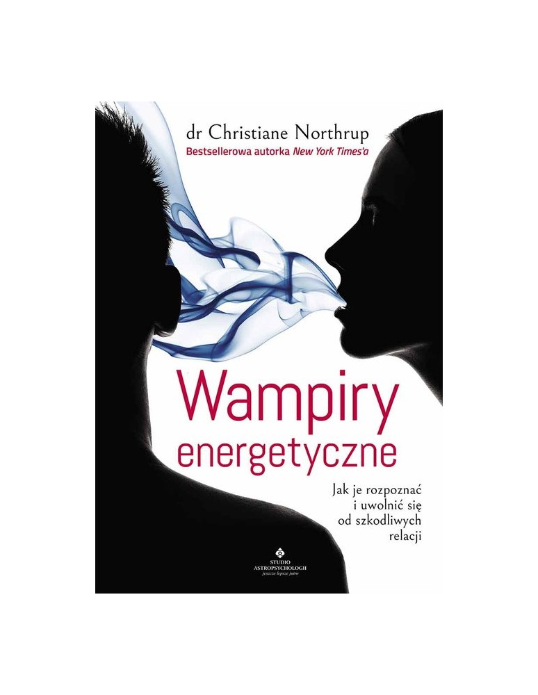 Wampiry energetyczne dr Christiane Northrup