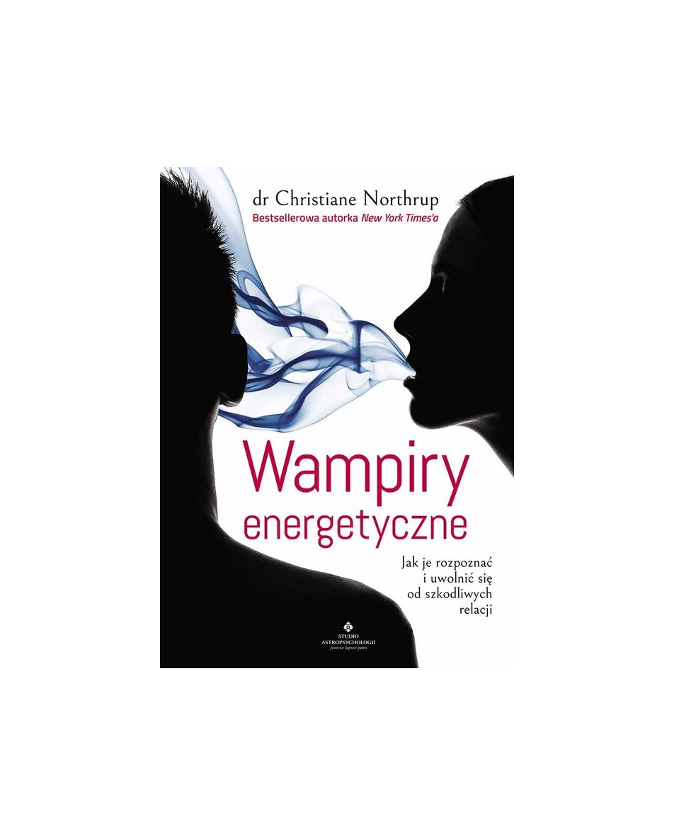 Wampiry energetyczne dr Christiane Northrup