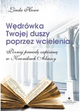 Wędrówka Twojej duszy...