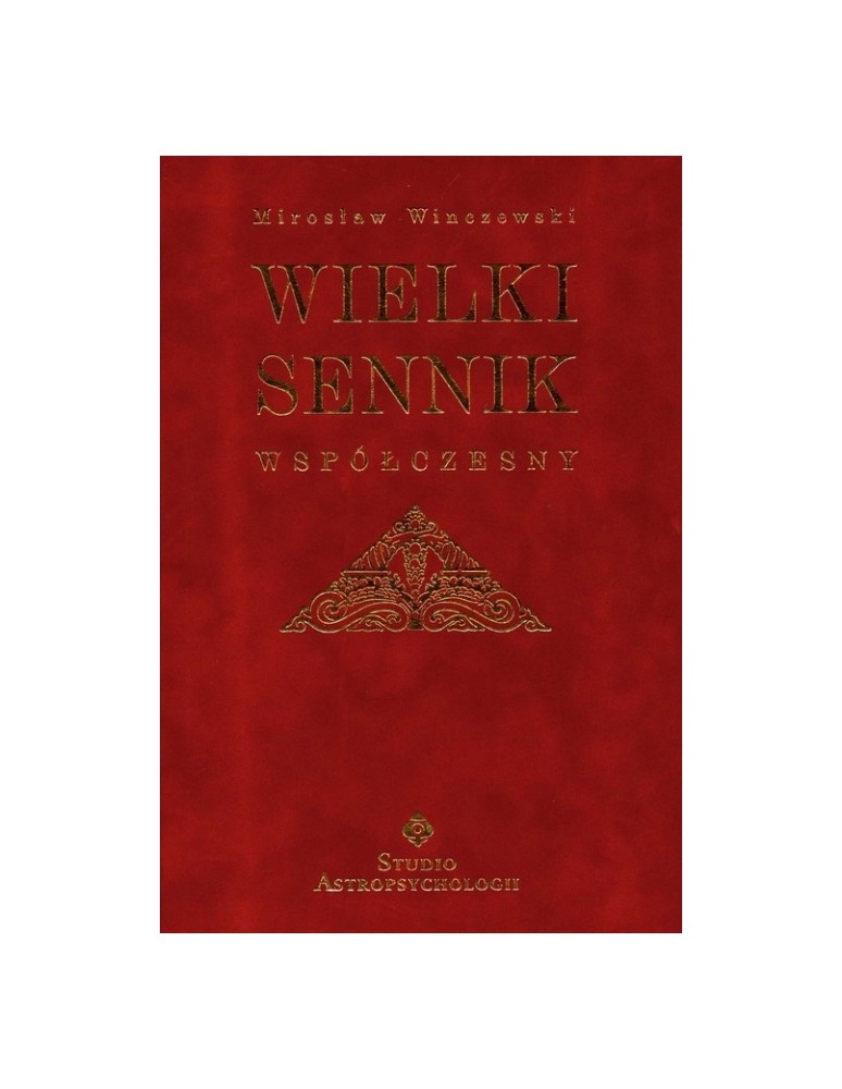 Wielki sennik współczesny Mirosław Winczewski