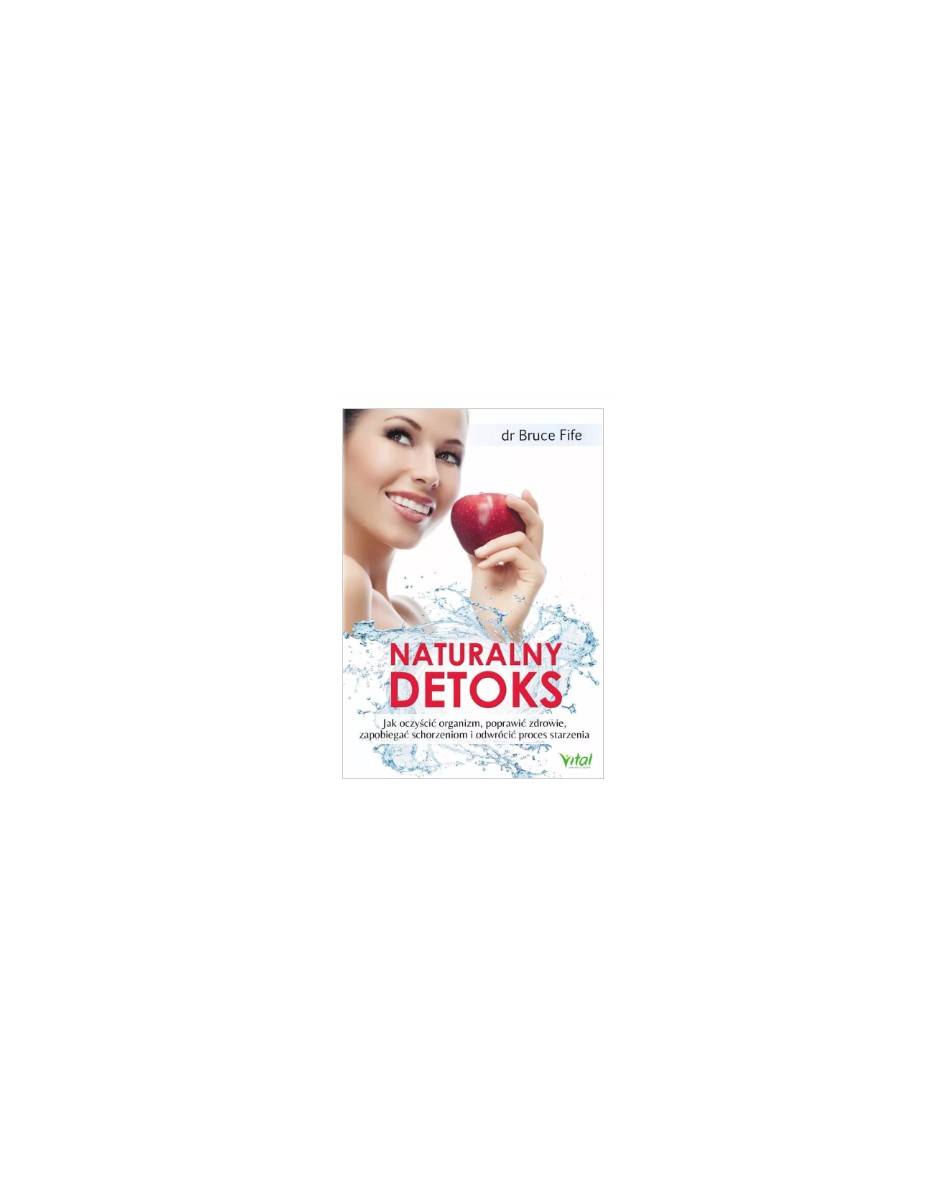 Naturalny detoks  dr Bruce Fife