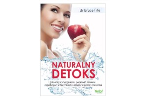 Naturalny detoks  dr Bruce Fife