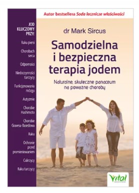 Samodzielna i bezpieczna terapia jodem  dr Mark Sircus