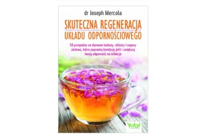 Skuteczna regeneracja układu odpornościowego  dr Joseph Mercola