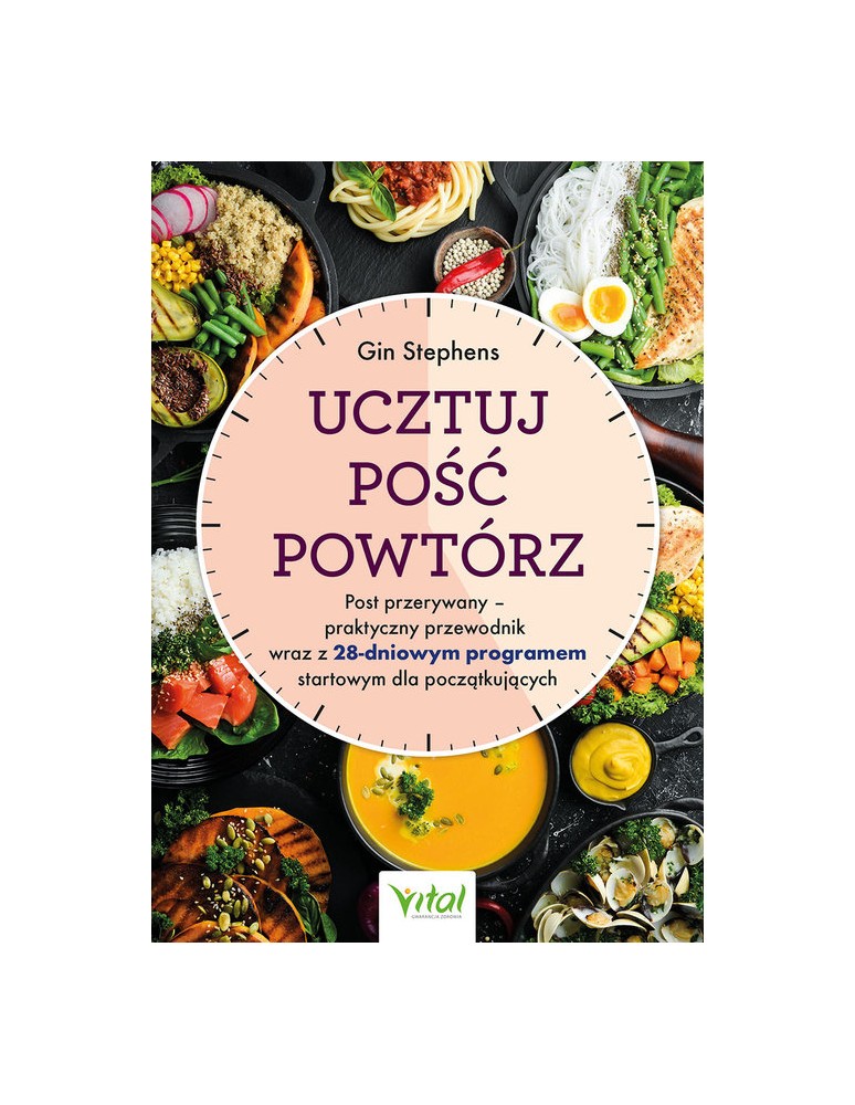 Ucztuj. Pość. Powtórz. Gin Stephens