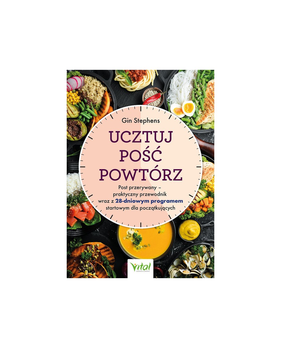 Ucztuj. Pość. Powtórz. Gin Stephens