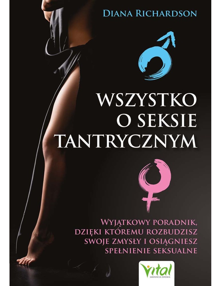 Wszystko o seksie tantrycznym Diana Richardson