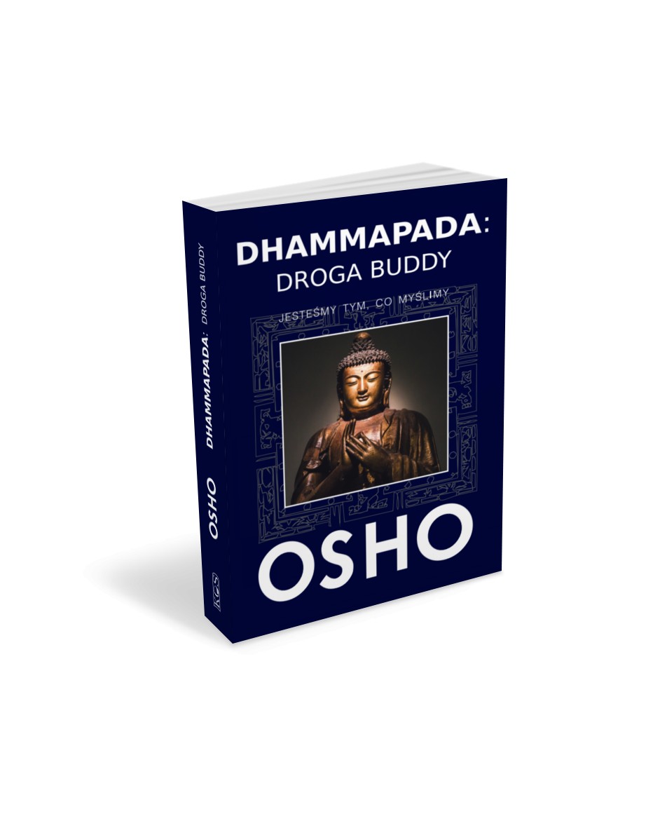 Dhammapada: Droga Buddy. Tom 1 Osho