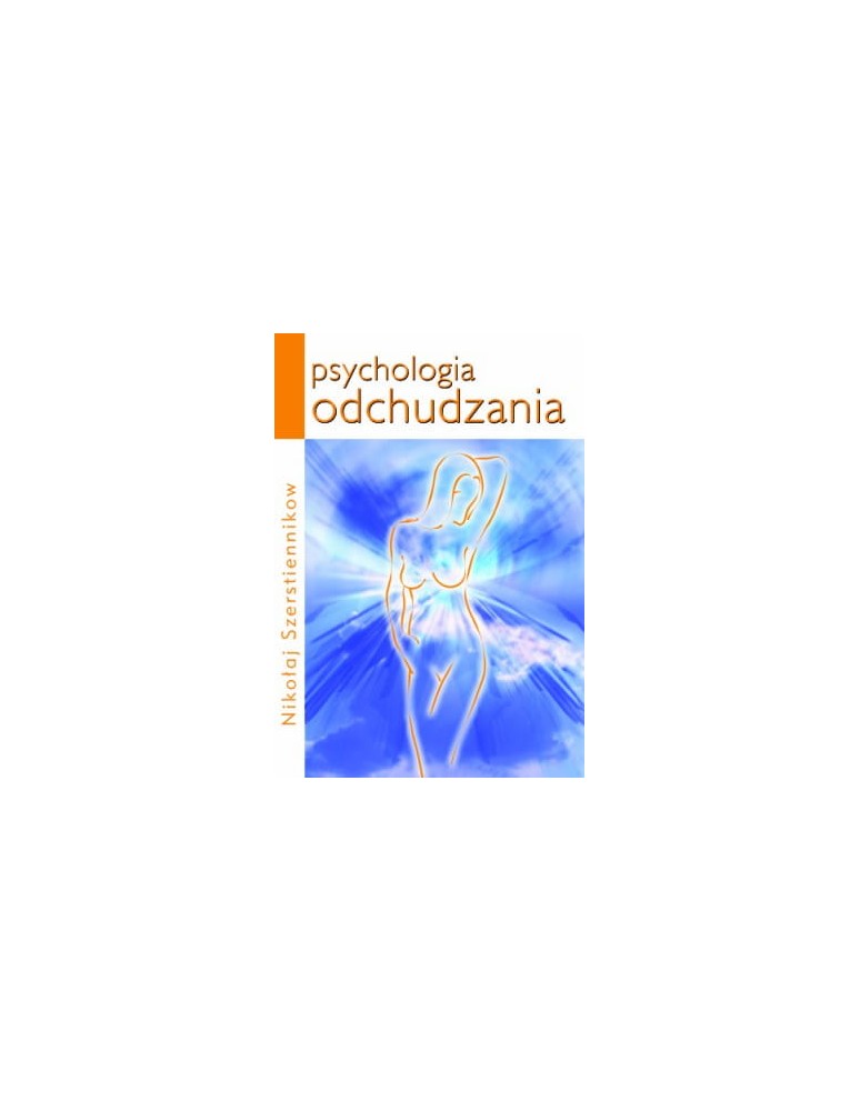 Psychologia odchudzania Szerstiennikow Nikołaj