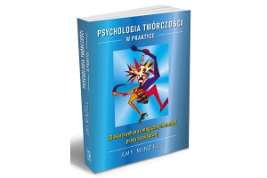 Psychologia twórczości w praktyce Mindell Amy