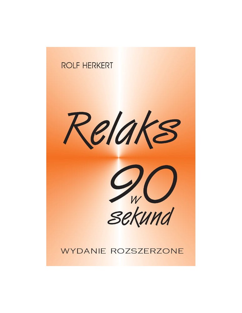 Relaks w 90 sekund Herkert Rolf