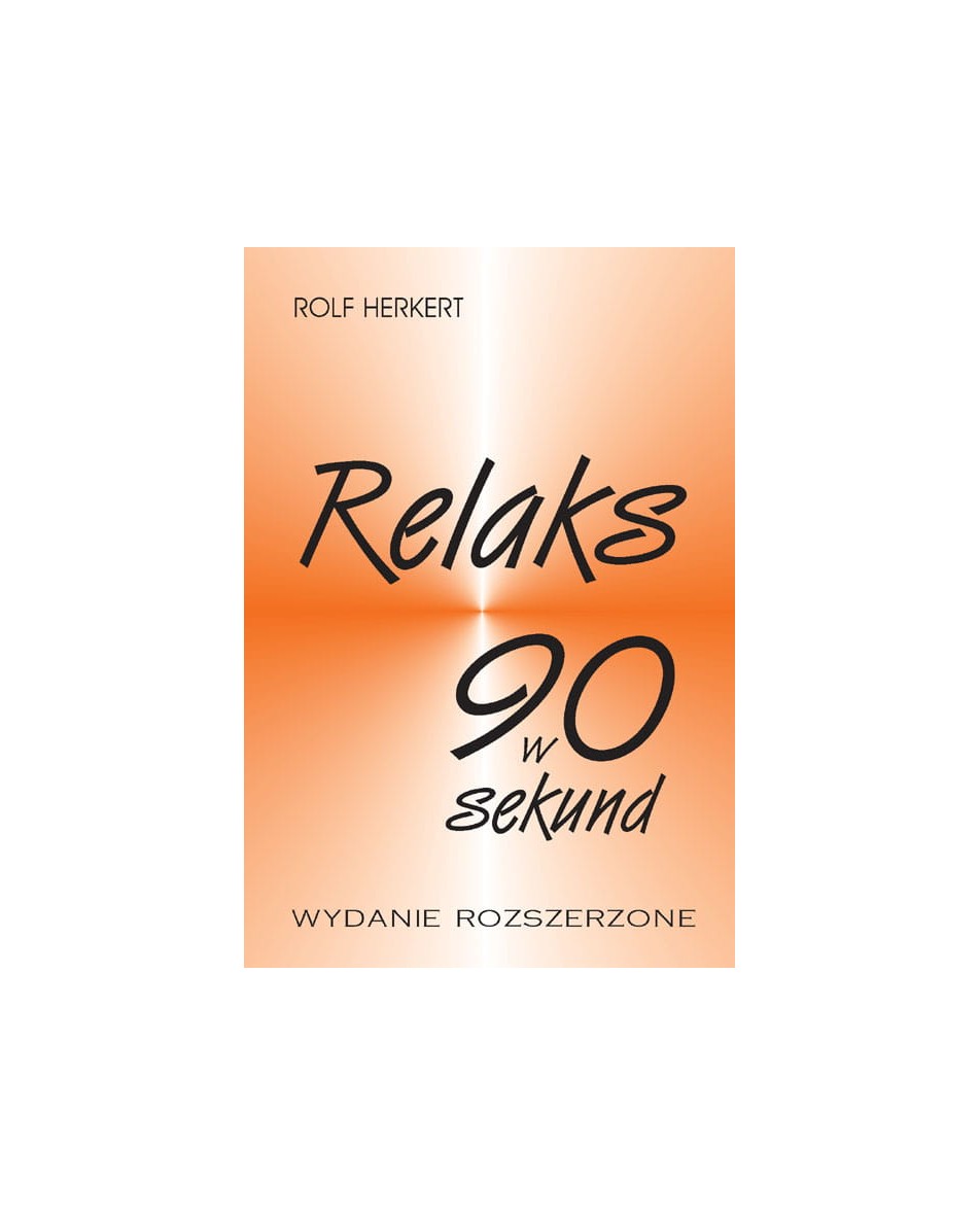 Relaks w 90 sekund Herkert Rolf