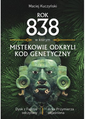 Rok 838, w którym...