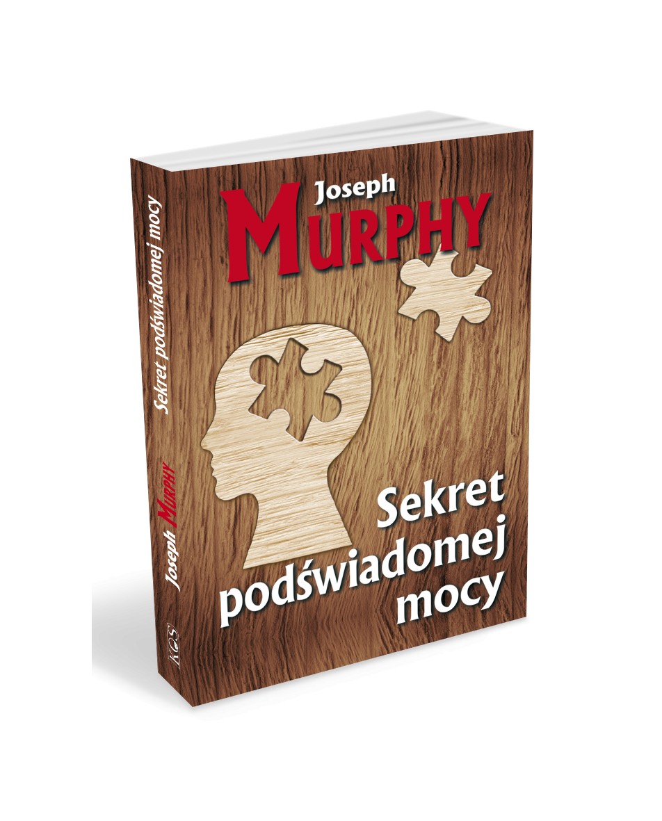 Sekret podświadomej mocy Murphy Joseph