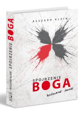 Spojrzenie Boga Klein Ryszard