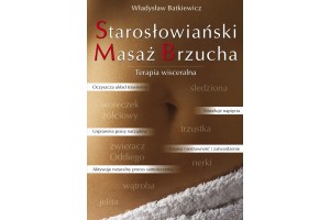 Starosłowiański Masaż Brzucha Batkiewicz Władysław