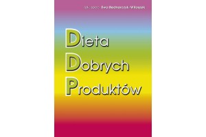 Dieta Dobrych Produktów Bednarczyk-Witoszek, Ewa