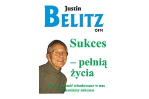 Sukces - pełnią życia Belitz Justin