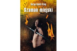 Szaman miejski Kahili King Serge