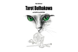 Tarot Bułhakowa Edelman Ada