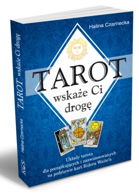 Tarot wskaże Ci drogę...