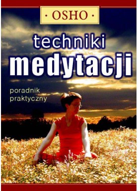 Techniki medytacji Osho